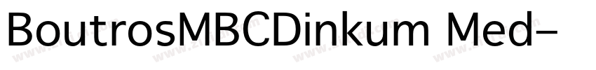 BoutrosMBCDinkum Med字体转换
